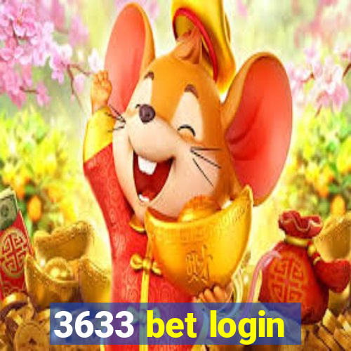 3633 bet login